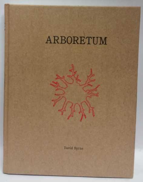 Arboretum david byrne