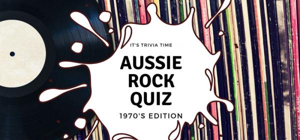 Aussie Rock Quiz - 1970's Edition